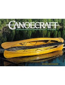 Canoecraft: An Illustrated Guide to Fine Woodstrip Construction - 9781552093429