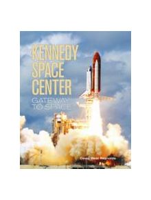 Kennedy Space Center - 9781554076437