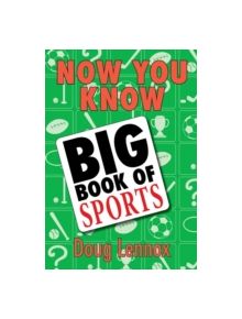 Now You Know Big Book of Sports - 9781554884544