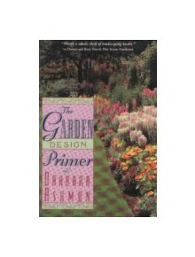 Garden Design Primer - 9781558213883