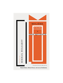 Moliere, or The Cabal of Hypocrites and Don Quixote - 9781559365376