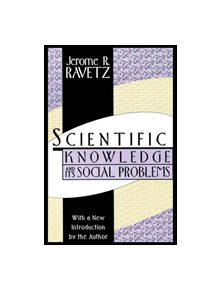 Scientific Knowledge and Its Social Problems - 9781560008514