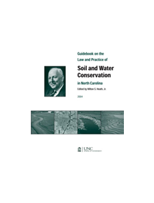 Guidebook on the Law and Practice of Soil and Water Conservation in North Carolina - 9781560114383