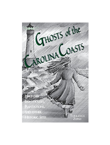 Ghosts of the Carolina Coasts - 9781561641758