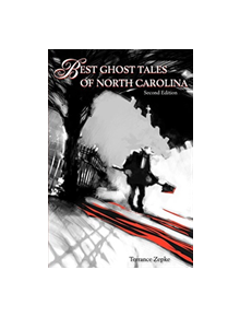 Best Ghost Tales of North Carolina - 9781561643783