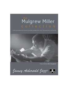 The Mulgrew Miller Collection (Piano Solo) - 9781562243210