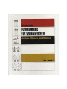 The Practical Guide To Patternmaking For Fashion Designers - 9781563673283