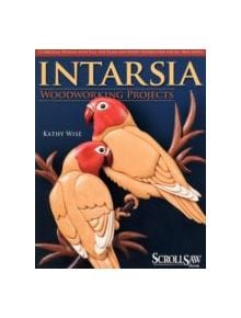 Intarsia Woodworking Projects - 9781565233393