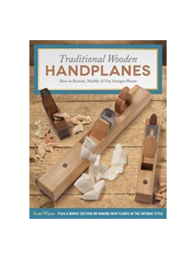 Traditional Wooden Handplanes - 9781565238879