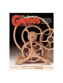 Big Book Of Gizmos & Gadgets - 9781565239012