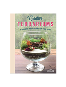 Creative Terrariums - 9781565239845