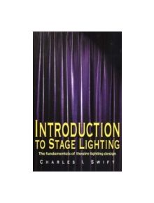 Introduction to Stage Lighting - 9781566080989