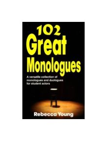 102 Great Monologues - 9781566081719