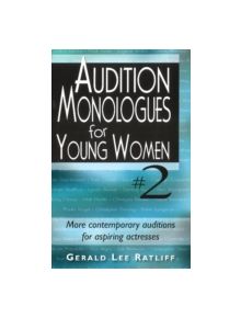 Audition Monologues for Young Women #2 - 9781566081931