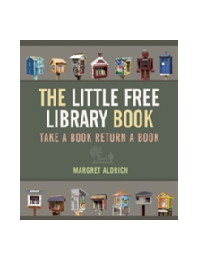 The Little Free Library Book - 9781566894074