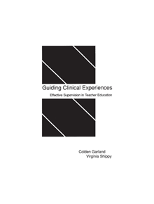 Guiding Clinical Experiences - 9781567501070