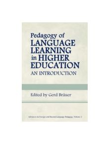 Pedagogy of Language Learning in Higher Education - 9781567506396