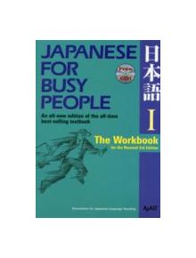 Japanese For Busy People 1: The Workbook For The Revised 3rd Edition - 9781568363998