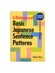 Dictionary Of Basic Japanese Sentence Patterns - 9781568365107