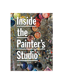 Inside the Painters Studio - 9781568988528