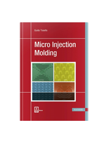 Micro Injection Molding - 9781569906538