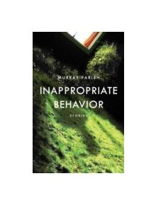 Inappropriate Behavior - 9781571311078