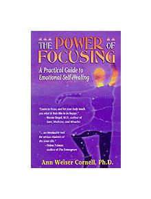 The Power Of Focusing - 9781572240445