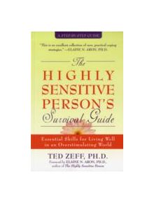 Highly Sensitive Person's Survival Guide - 9781572243965