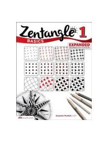 Zentangle Basics, Expanded Workbook Edition - 9781574219043