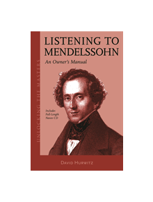 Listening to Mendelssohn - 9781574675009