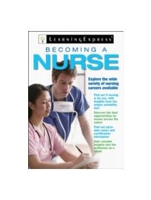 Becoming a Nurse - 9781576856925