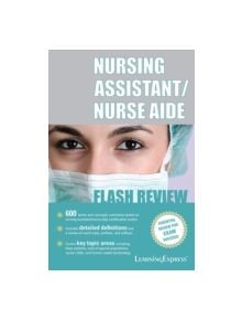 Nursing Assistant/Nurse Aide Flash Review - 9781576859513