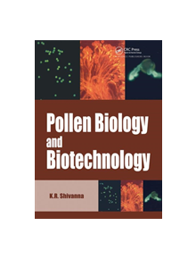 Pollen Biology and Biotechnology - 9257 - 9781578082414