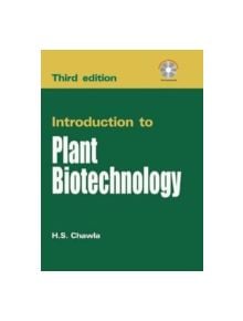 Introduction to Plant Biotechnology (3/e) - 9781578086368