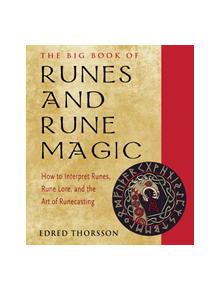 The Big Book of Runes and Rune Magic - 9781578636525