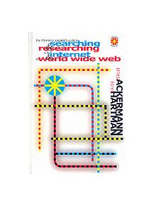 The Information Specialist's Guide to Searching and Researching on the Internet and the World Wide Web - 9257 - 9781579582890