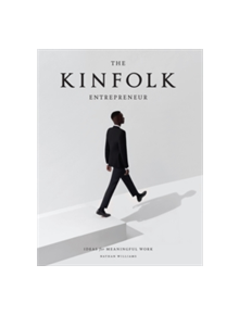 Kinfolk Entrepreneur, The - 9781579657581