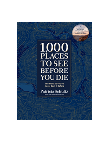 1,000 Places to See Before You Die (Deluxe Edition) - 9781579657888