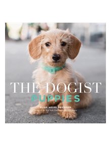 The Dogist Puppies - 9781579658694