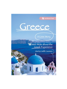 Greece, A Love Story - 9781580051972