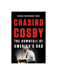 Chasing Cosby - 9781580058964