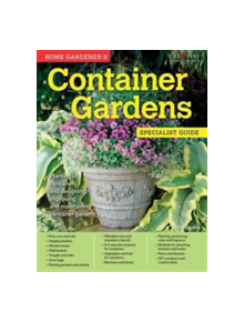 Home Gardener's Container Gardens - 9781580117760