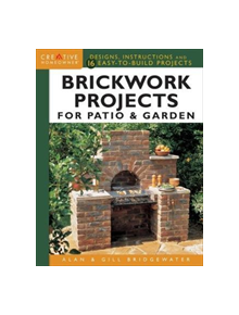 Brickwork Projects For Patio & Garden - 9781580117937