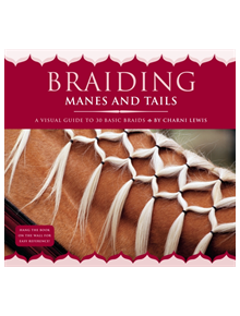 Braiding Manes and Tails - 9781580176996