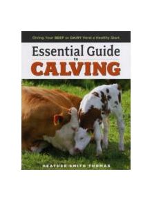 Essential Guide to Calving - 9781580177061