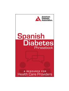 Spanish Diabetes Phrasebook - 9781580403337