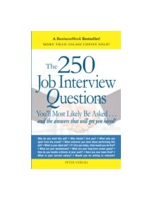 The 250 Job Interview Questions - 9781580621175