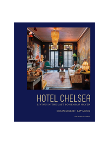 Hotel Chelsea - 9781580935258