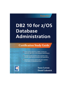 DB2 10 for z/OS Database Administration - 9781583473696