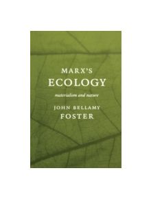 Marx's Ecology - 9781583670125